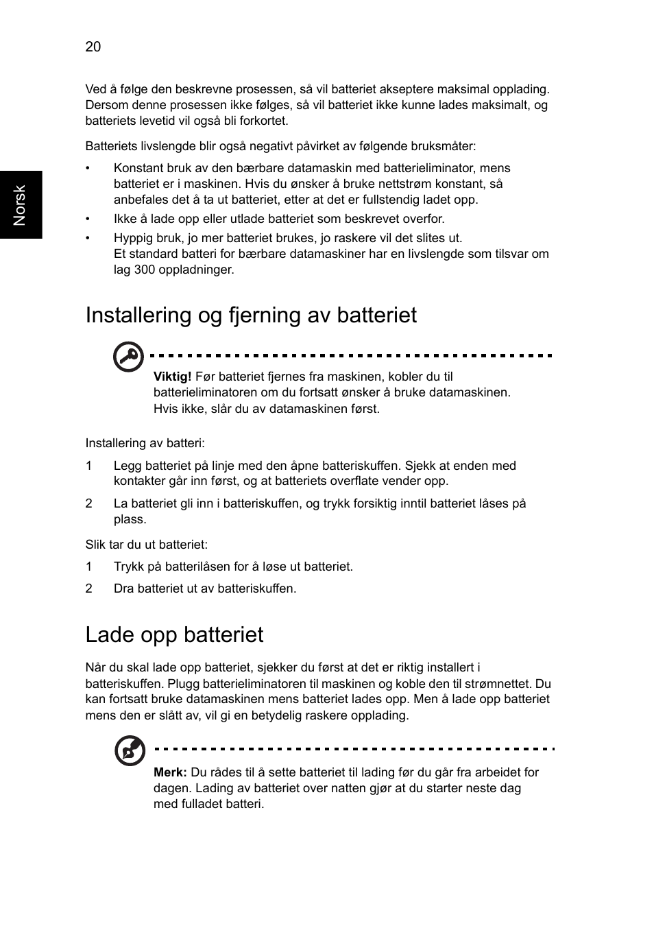 Installering og fjerning av batteriet, Lade opp batteriet | Acer AO756 User Manual | Page 506 / 1836