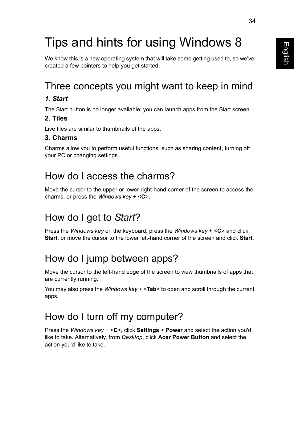 Tips and hints for using windows 8, Three concepts you might want to keep in mind, How do i access the charms | How do i get to start, How do i jump between apps, How do i turn off my computer | Acer AO756 User Manual | Page 53 / 1836