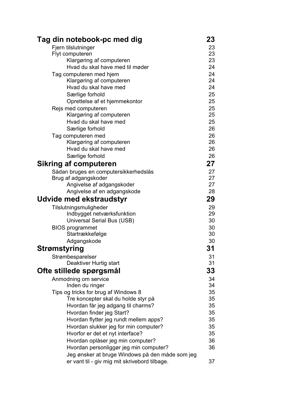 Sikring af computeren 27, Udvide med ekstraudstyr 29, Strømstyring 31 | Ofte stillede spørgsmål 33 | Acer AO756 User Manual | Page 546 / 1836