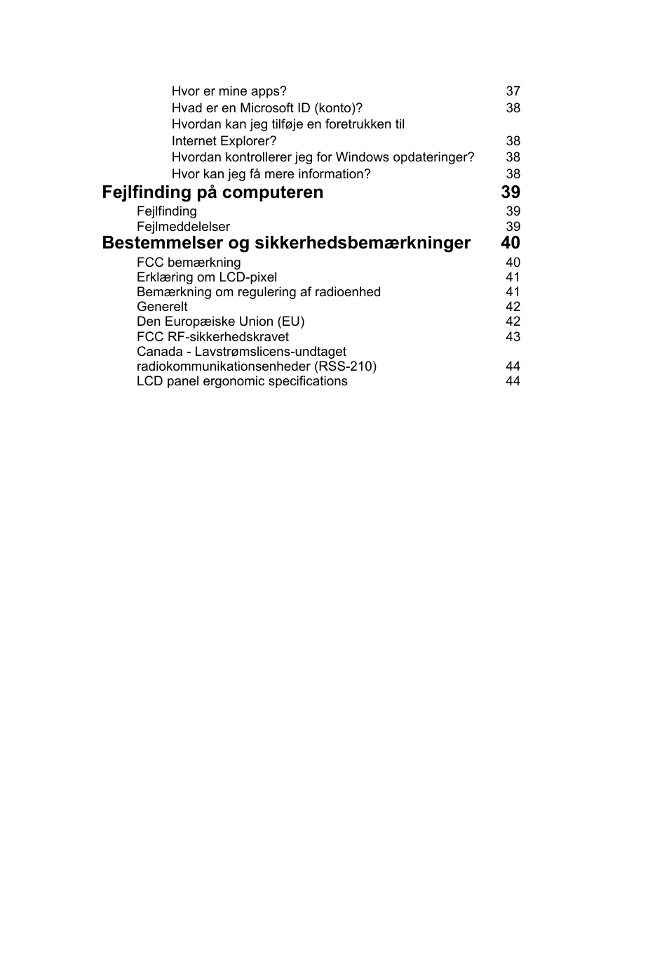 Fejlfinding på computeren 39, Bestemmelser og sikkerhedsbemærkninger 40 | Acer AO756 User Manual | Page 547 / 1836