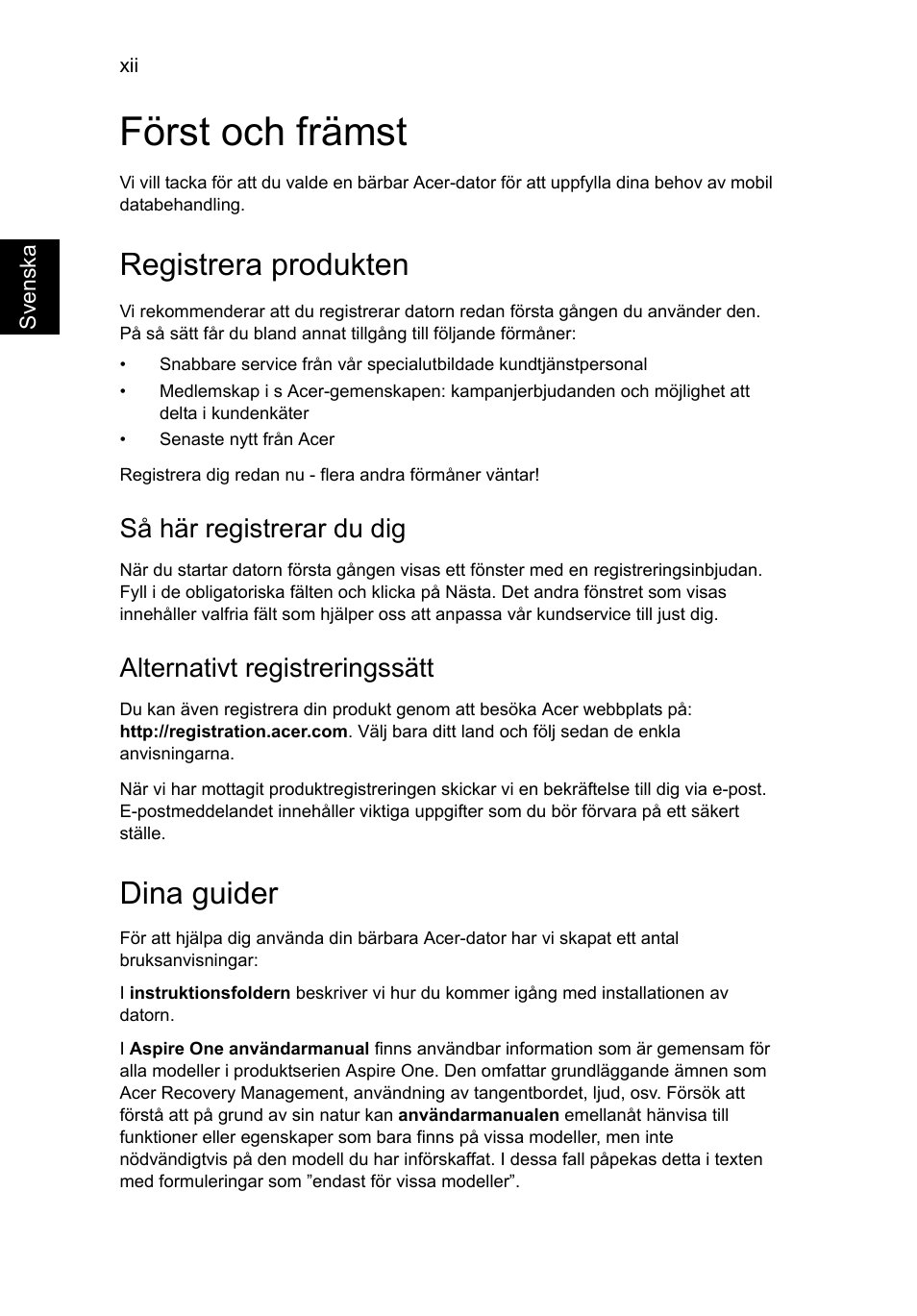 Först och främst, Registrera produkten, Dina guider | Så här registrerar du dig, Alternativt registreringssätt | Acer AO756 User Manual | Page 604 / 1836