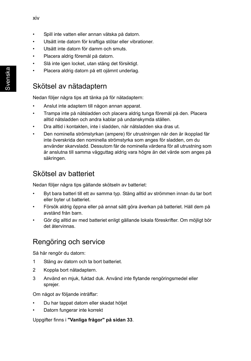 Skötsel av nätadaptern, Skötsel av batteriet, Rengöring och service | Acer AO756 User Manual | Page 606 / 1836