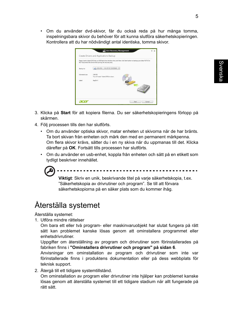 Återställa systemet | Acer AO756 User Manual | Page 615 / 1836