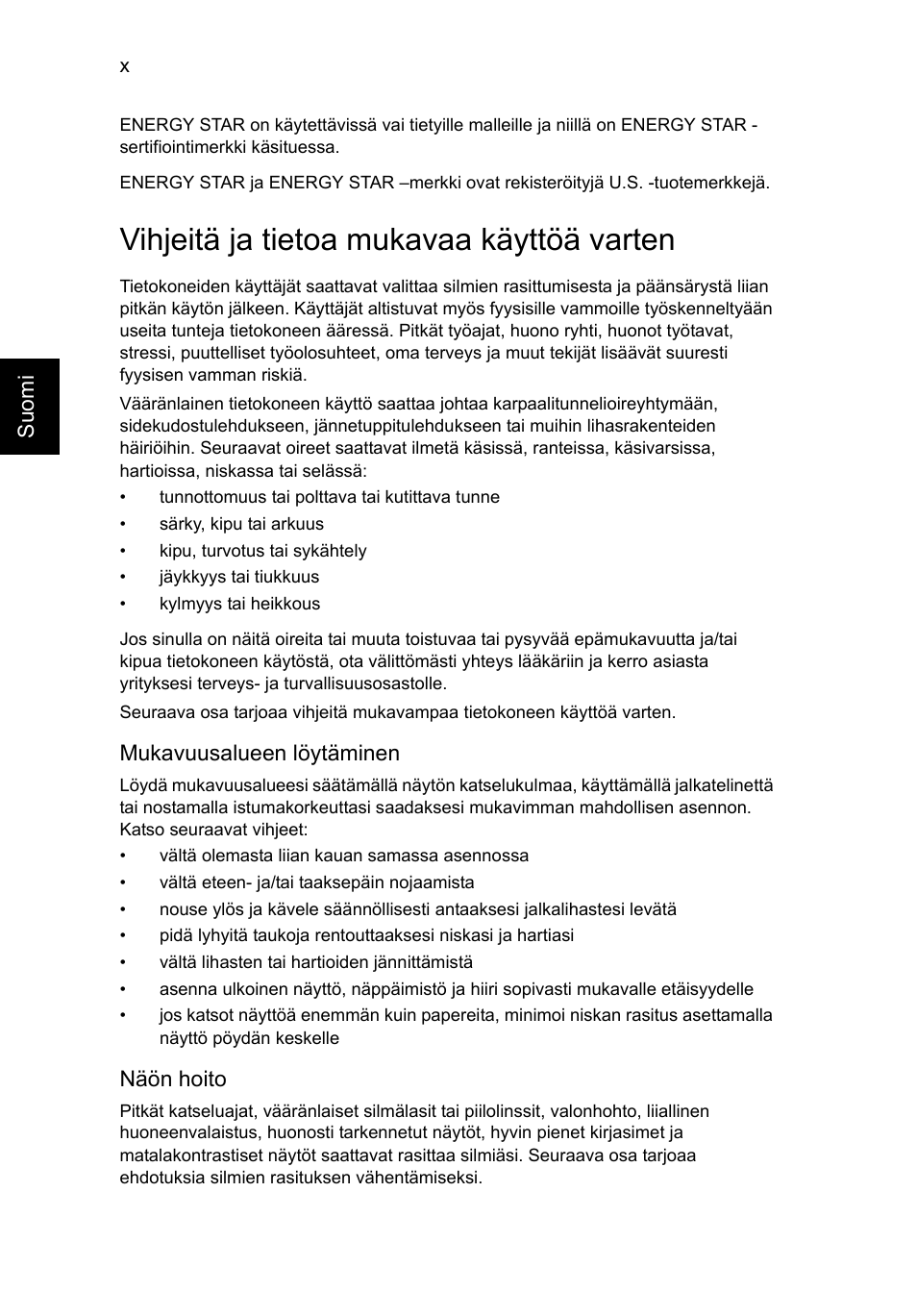Vihjeitä ja tietoa mukavaa käyttöä varten | Acer AO756 User Manual | Page 666 / 1836