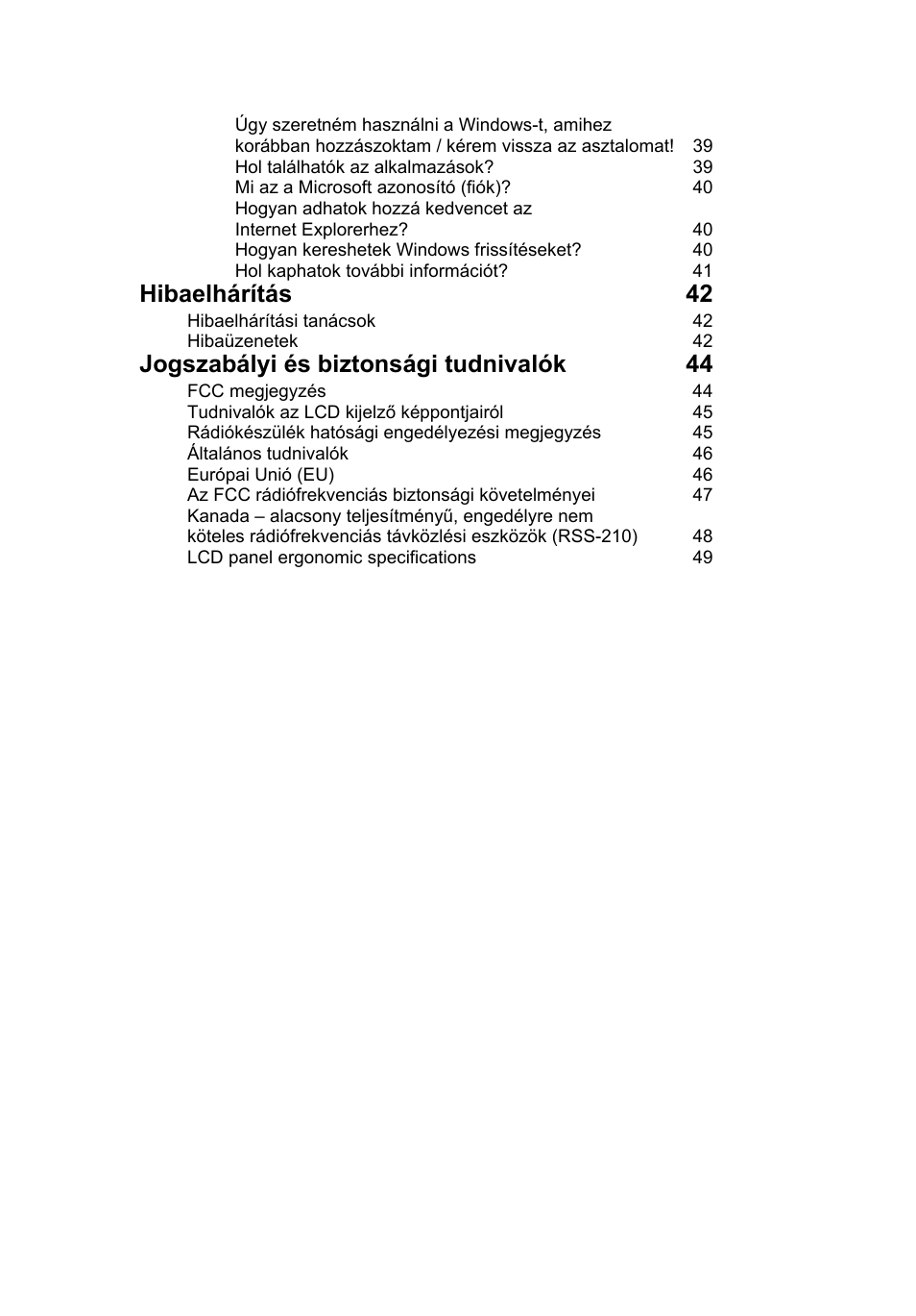 Hibaelhárítás 42, Jogszabályi és biztonsági tudnivalók 44 | Acer AO756 User Manual | Page 879 / 1836