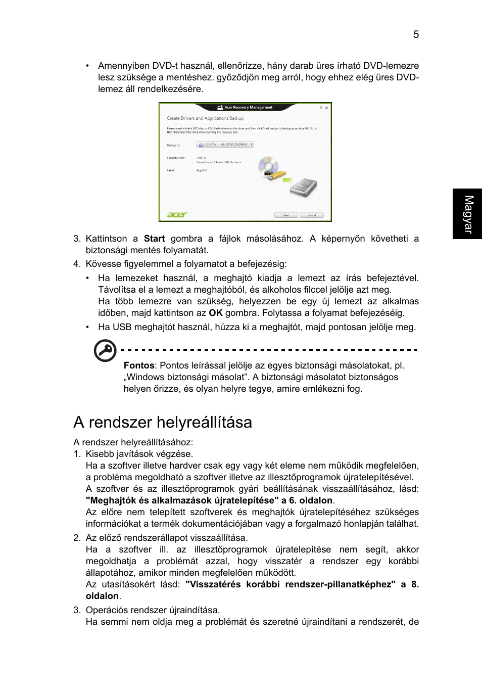 A rendszer helyreállítása | Acer AO756 User Manual | Page 885 / 1836