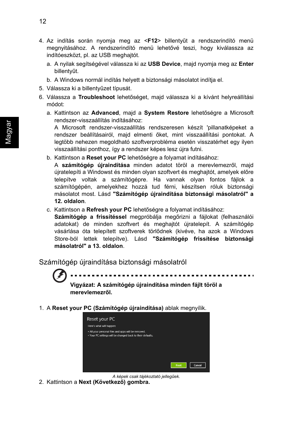 Magyar, Számítógép újraindítása biztonsági másolatról | Acer AO756 User Manual | Page 892 / 1836