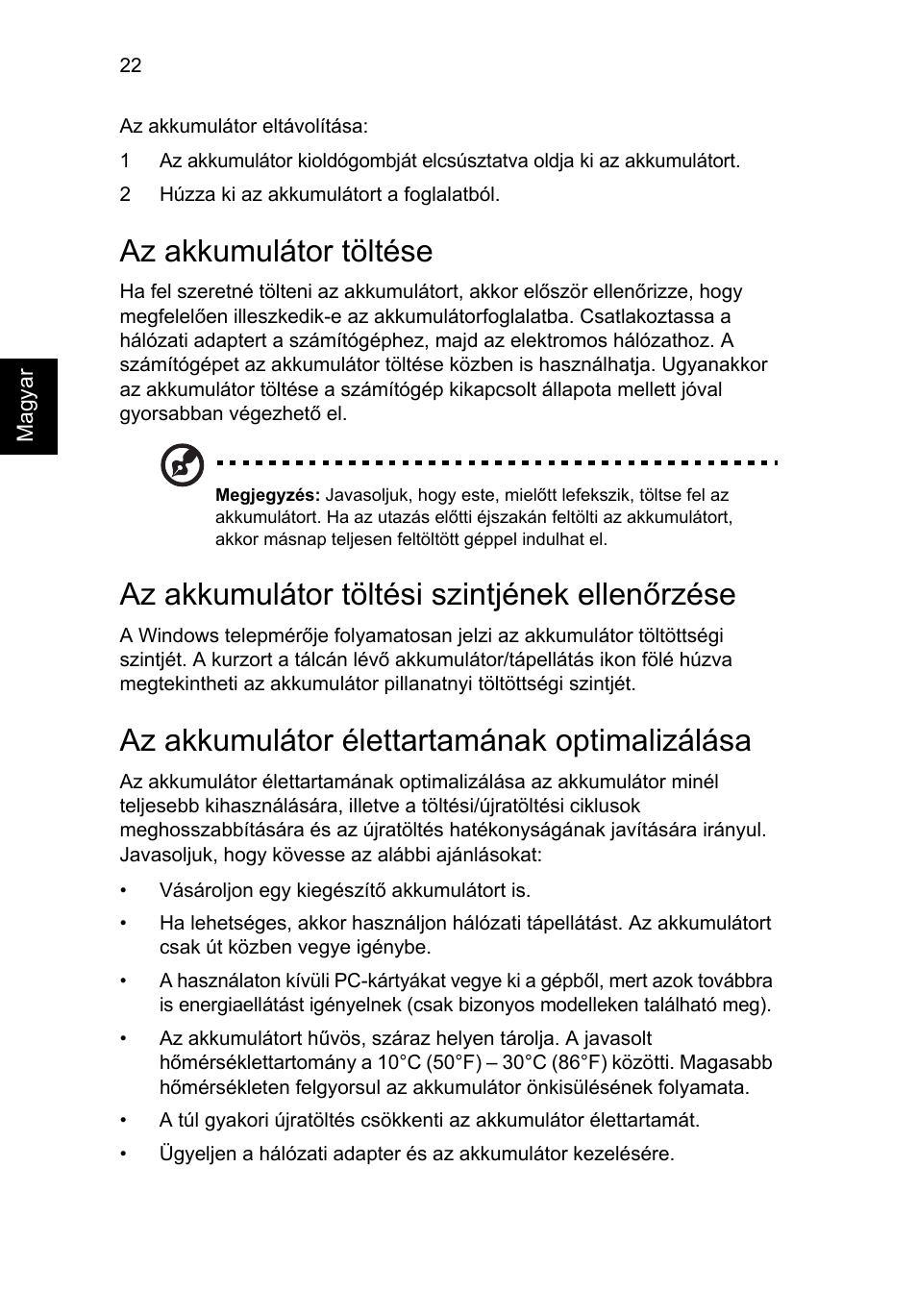 Az akkumulátor töltése, Az akkumulátor töltési szintjének ellenőrzése, Az akkumulátor élettartamának optimalizálása | Acer AO756 User Manual | Page 902 / 1836