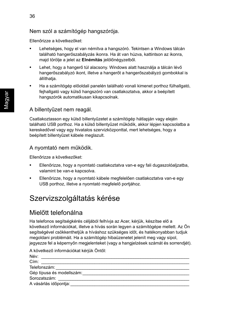 Szervizszolgáltatás kérése, Mielőtt telefonálna | Acer AO756 User Manual | Page 916 / 1836