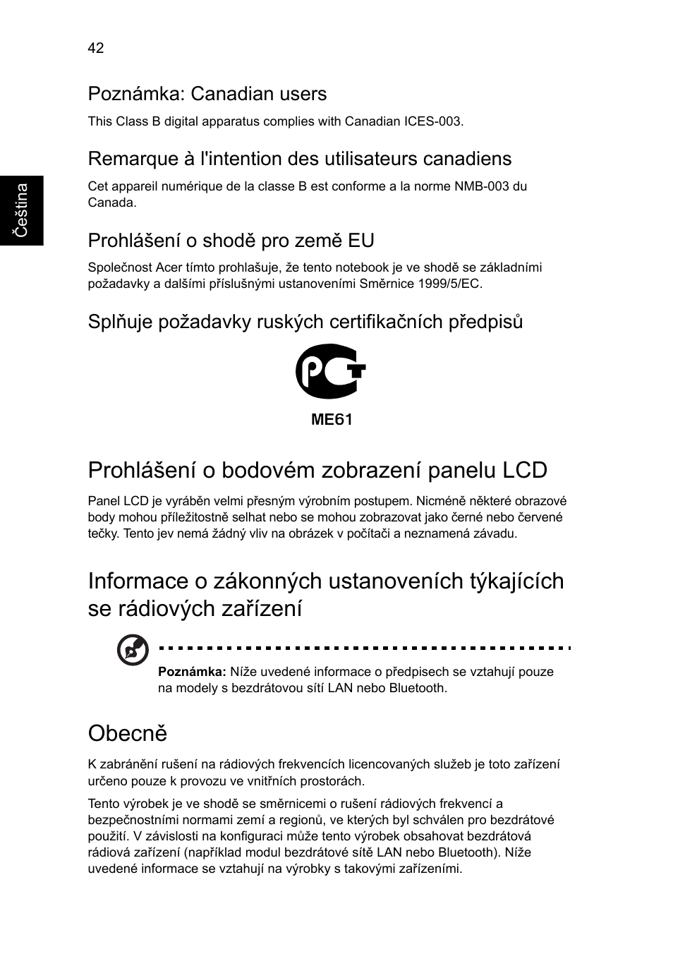 Prohlášení o bodovém zobrazení panelu lcd, Obecně, Poznámka: canadian users | Remarque à l'intention des utilisateurs canadiens, Prohlášení o shodě pro země eu, Splňuje požadavky ruských certifikačních předpisů | Acer AO756 User Manual | Page 990 / 1836