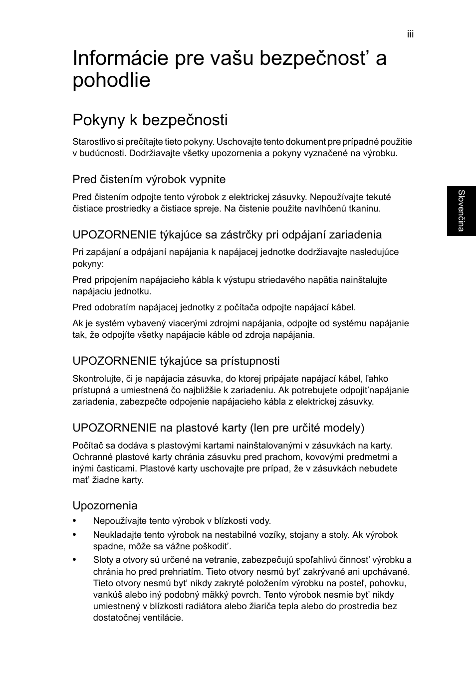 Informácie pre vašu bezpečnost’ a pohodlie, Pokyny k bezpečnosti | Acer AO756 User Manual | Page 997 / 1836