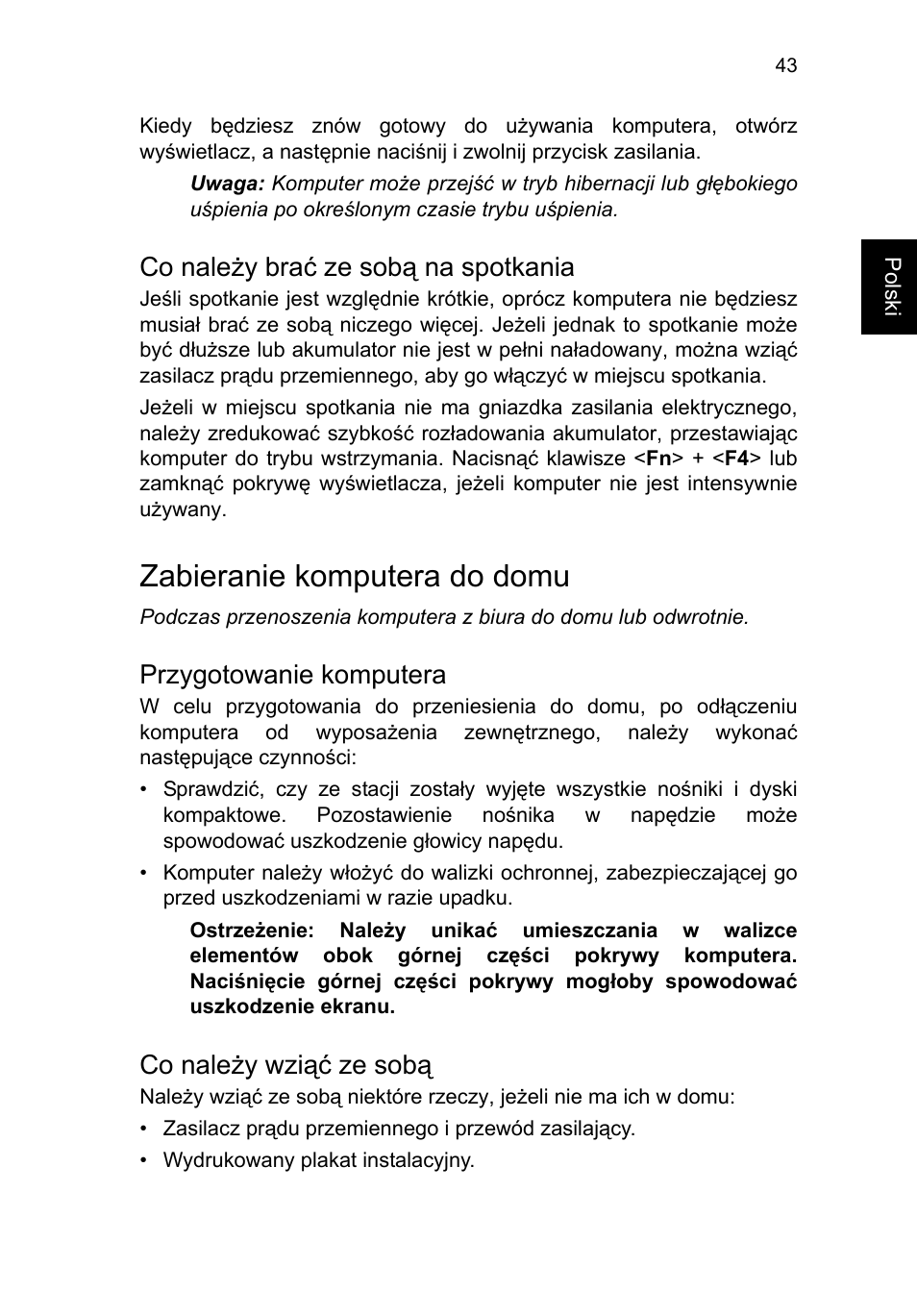 Co należy brać ze sobą na spotkania, Zabieranie komputera do domu, Przygotowanie komputera | Co należy wziąć ze sobą | Acer TravelMate P653-V User Manual | Page 1173 / 2742