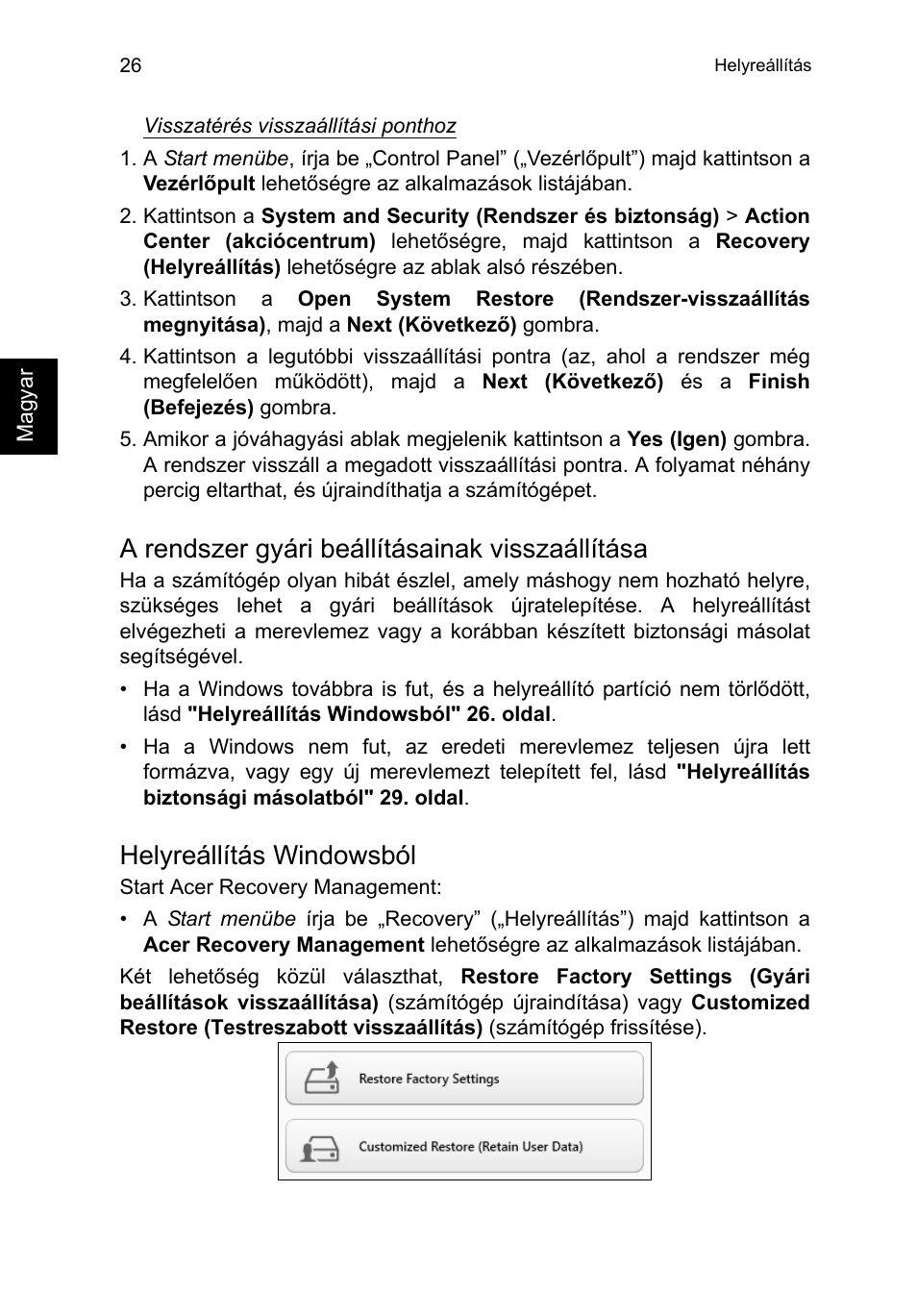 A rendszer gyári beállításainak visszaállítása, Helyreállítás windowsból | Acer TravelMate P653-V User Manual | Page 1250 / 2742
