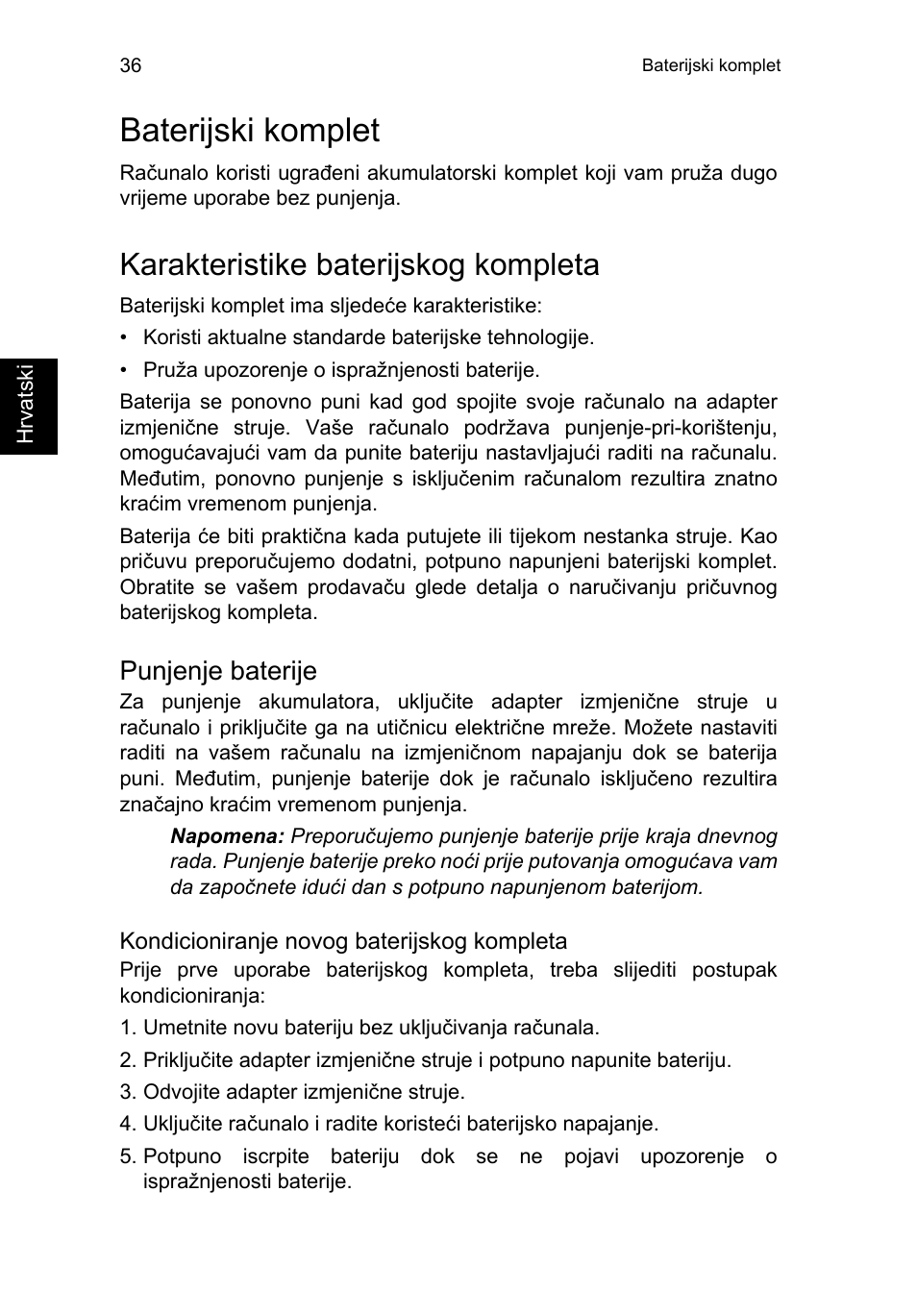 Baterijski komplet, Karakteristike baterijskog kompleta, Punjenje baterije | Acer TravelMate P653-V User Manual | Page 1626 / 2742