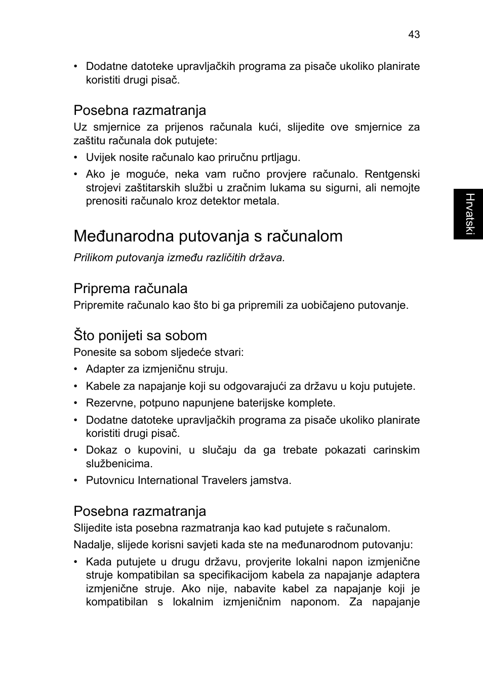 Posebna razmatranja, Međunarodna putovanja s računalom, Priprema računala | Što ponijeti sa sobom | Acer TravelMate P653-V User Manual | Page 1633 / 2742