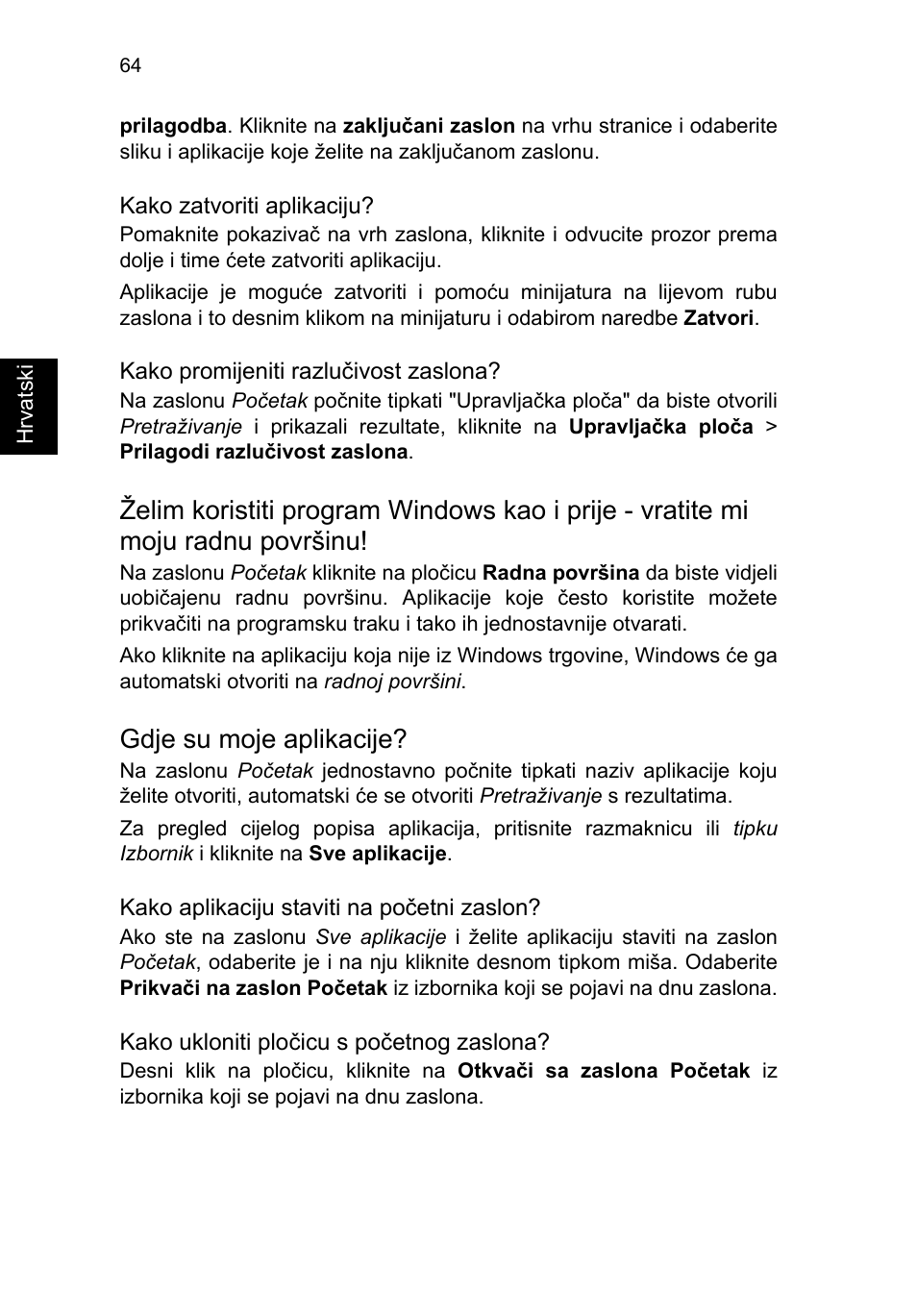 Gdje su moje aplikacije | Acer TravelMate P653-V User Manual | Page 1654 / 2742