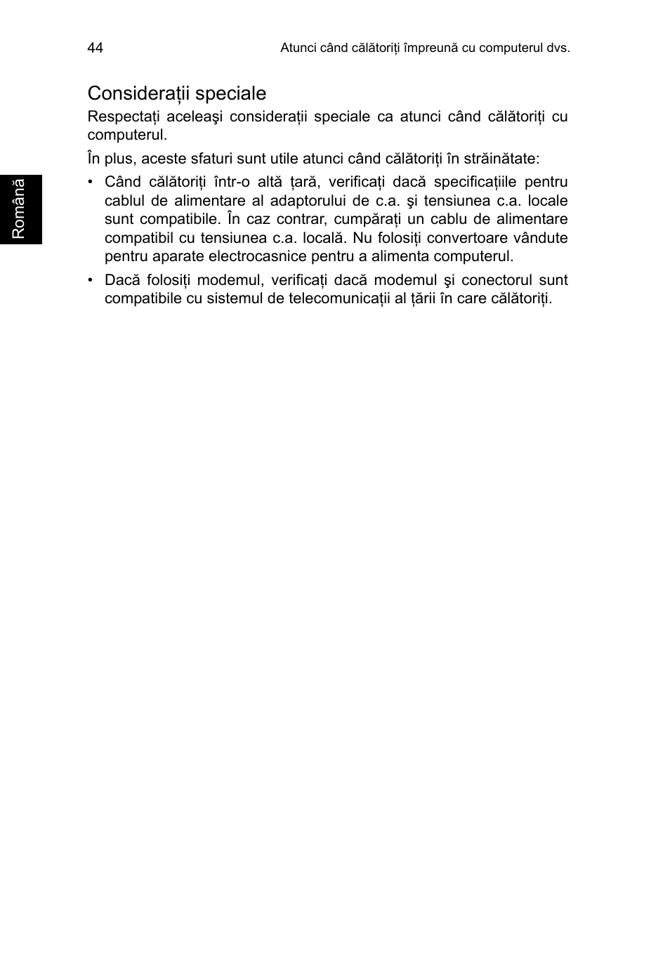 Consideraţii speciale | Acer TravelMate P653-V User Manual | Page 1726 / 2742