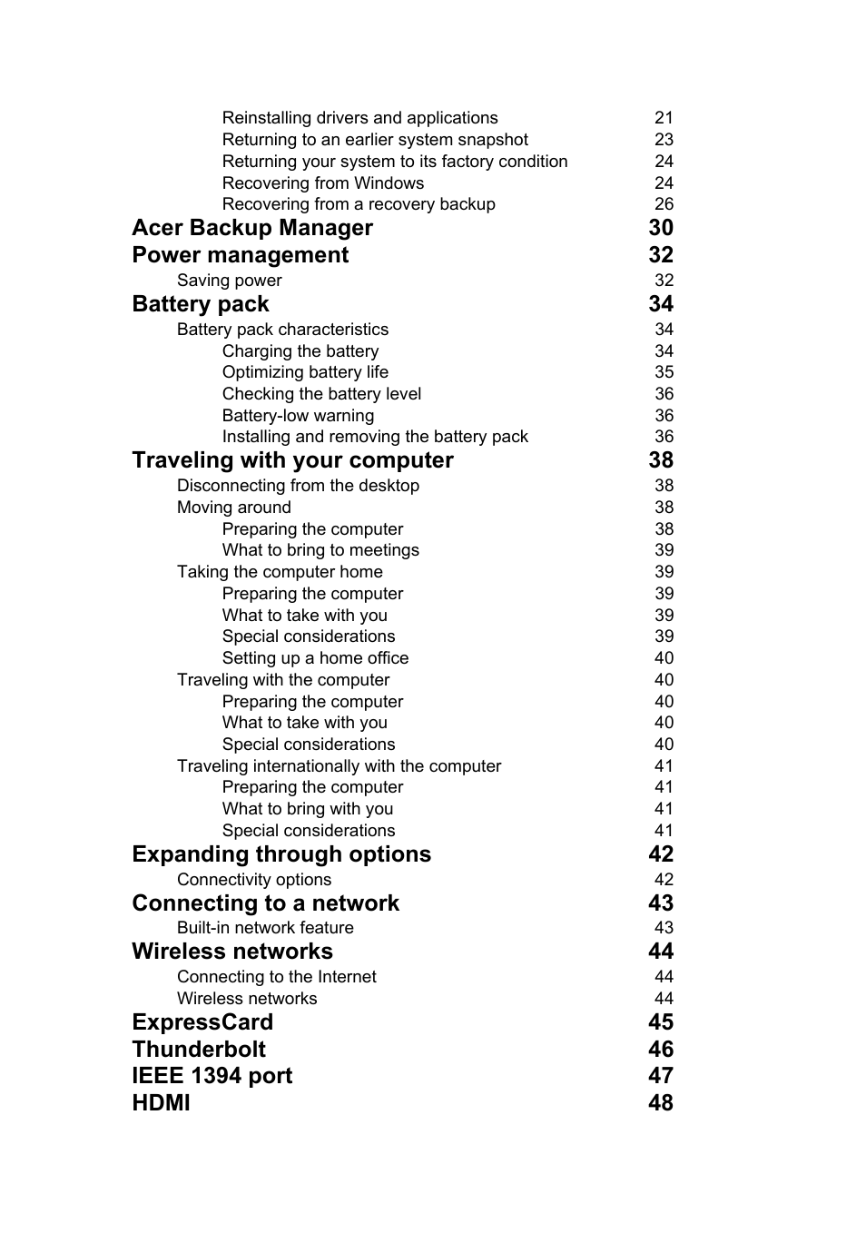 Acer backup manager 30 power management 32, Battery pack 34, Traveling with your computer 38 | Expanding through options 42, Connecting to a network 43, Wireless networks 44 | Acer TravelMate P653-V User Manual | Page 19 / 2742