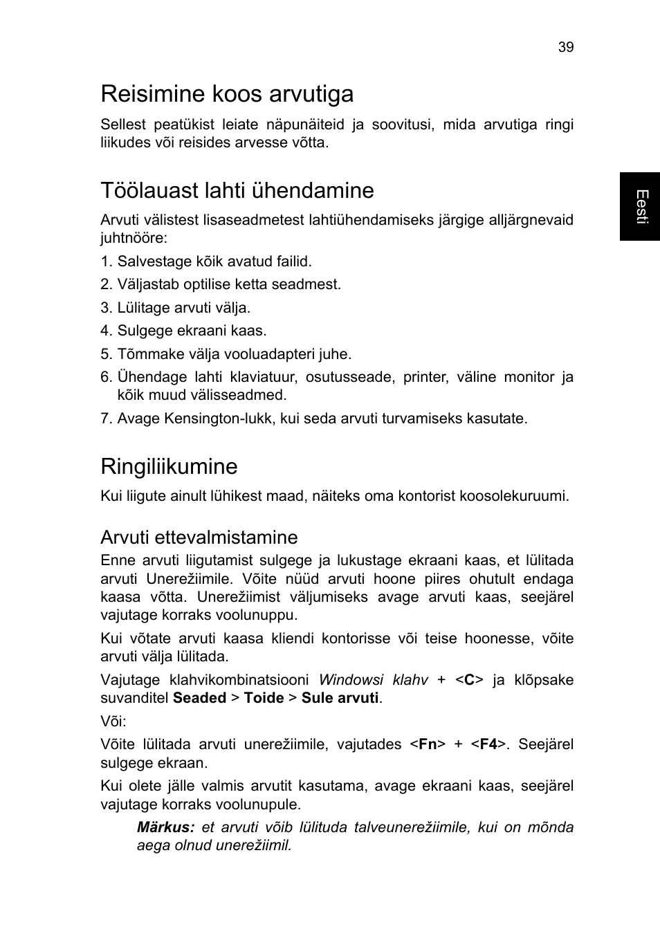 Reisimine koos arvutiga, Töölauast lahti ühendamine, Ringiliikumine | Arvuti ettevalmistamine | Acer TravelMate P653-V User Manual | Page 1905 / 2742