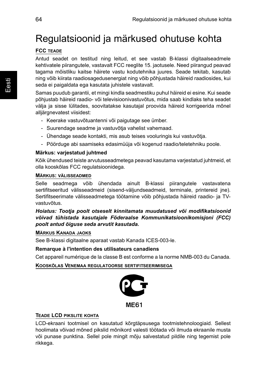 Regulatsioonid ja märkused ohutuse kohta, Eesti | Acer TravelMate P653-V User Manual | Page 1930 / 2742