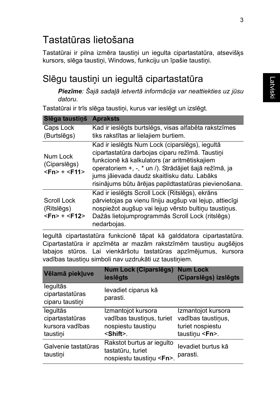 Tastatūras lietošana, Slēgu taustiņi un iegultā cipartastatūra | Acer TravelMate P653-V User Manual | Page 1959 / 2742