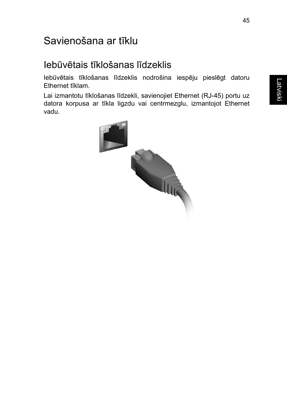 Savienošana ar tīklu, Iebūvētais tīklošanas līdzeklis | Acer TravelMate P653-V User Manual | Page 2001 / 2742