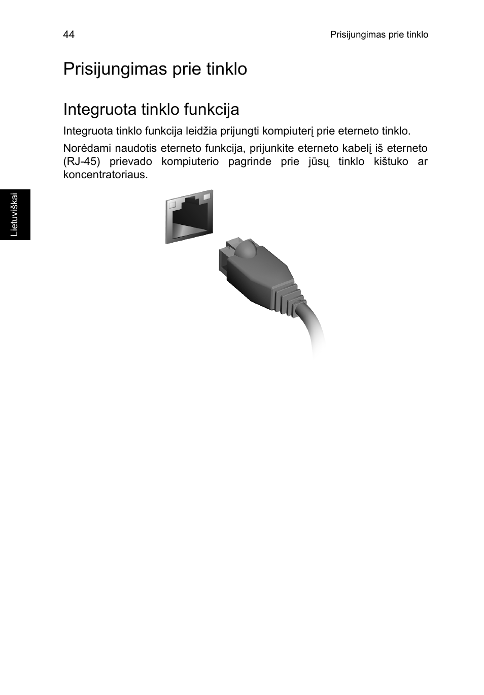 Prisijungimas prie tinklo, Integruota tinklo funkcija | Acer TravelMate P653-V User Manual | Page 2092 / 2742