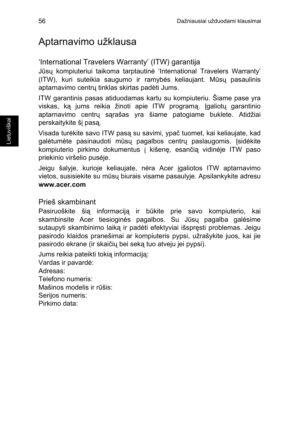Aptarnavimo užklausa | Acer TravelMate P653-V User Manual | Page 2104 / 2742