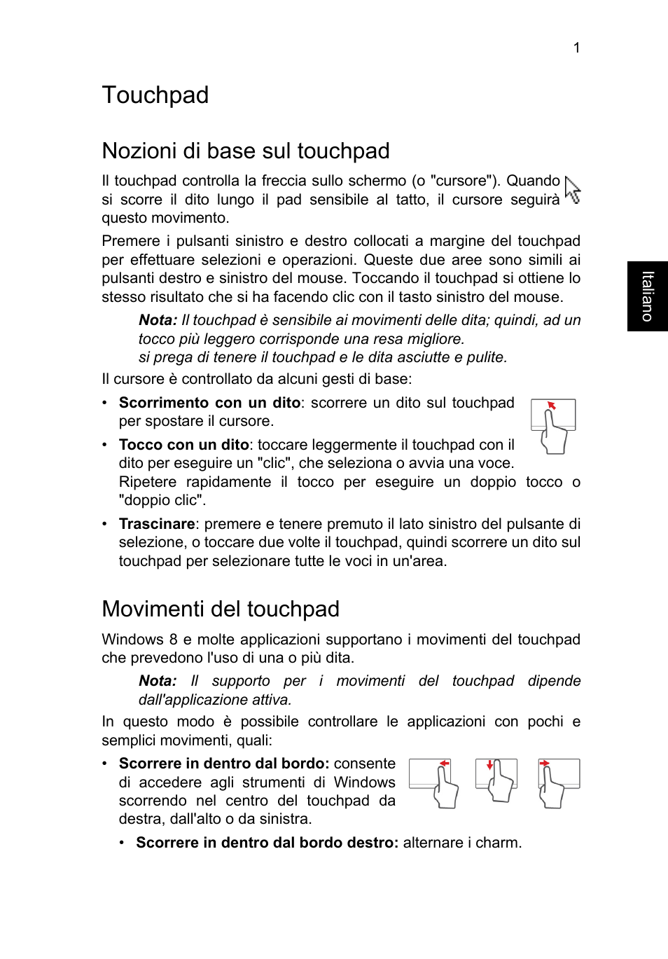 Touchpad, Nozioni di base sul touchpad, Movimenti del touchpad | Acer TravelMate P653-V User Manual | Page 305 / 2742