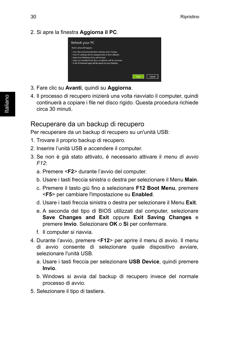 Recuperare da un backup di recupero | Acer TravelMate P653-V User Manual | Page 334 / 2742