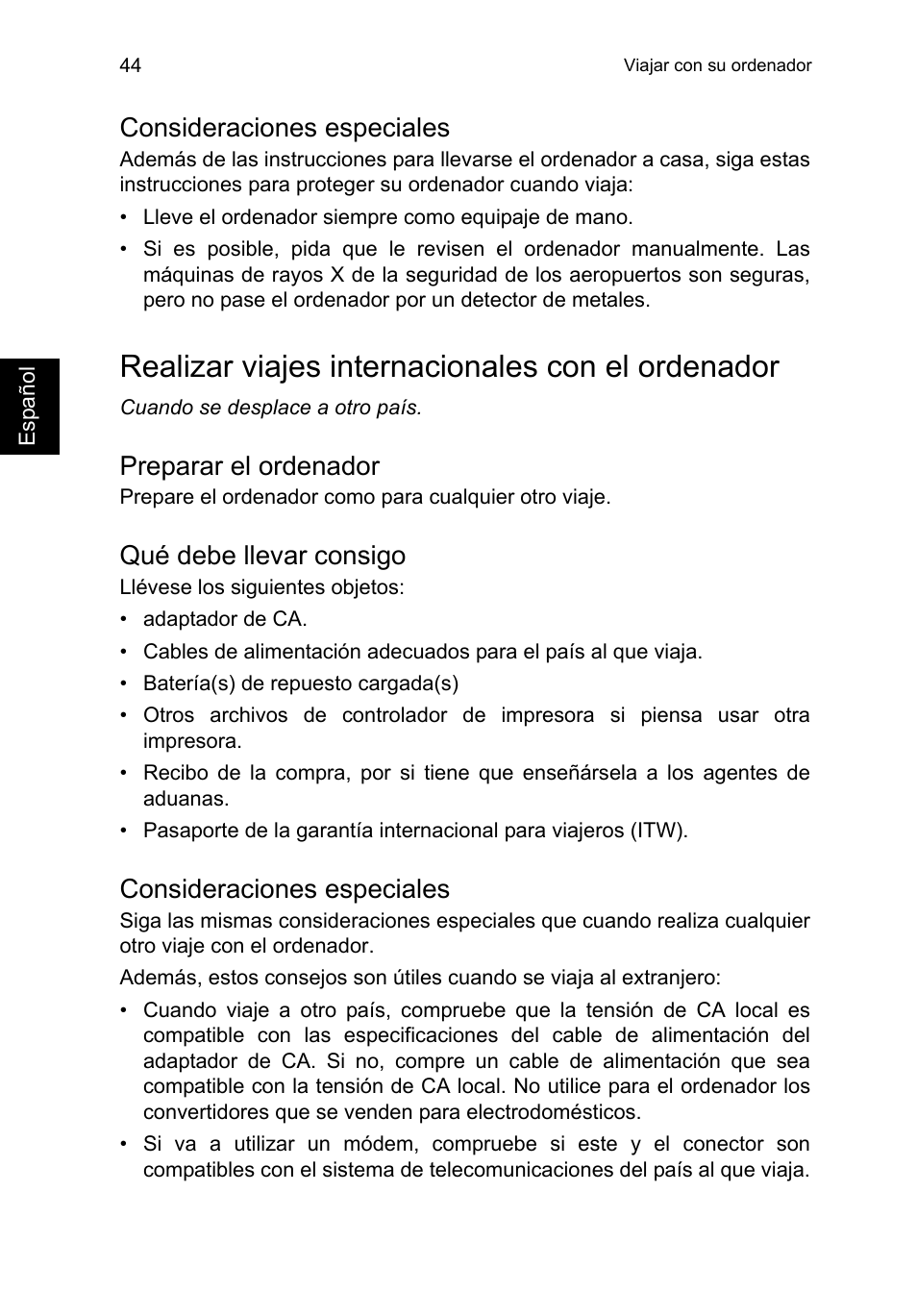 Consideraciones especiales, Realizar viajes internacionales con el ordenador, Preparar el ordenador | Qué debe llevar consigo | Acer TravelMate P653-V User Manual | Page 440 / 2742