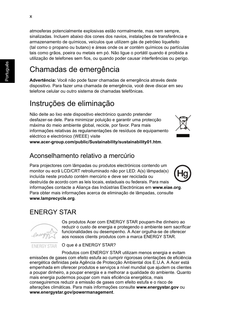 Chamadas de emergência, Instruções de eliminação, Aconselhamento relativo a mercúrio | Energy star | Acer TravelMate P653-V User Manual | Page 478 / 2742