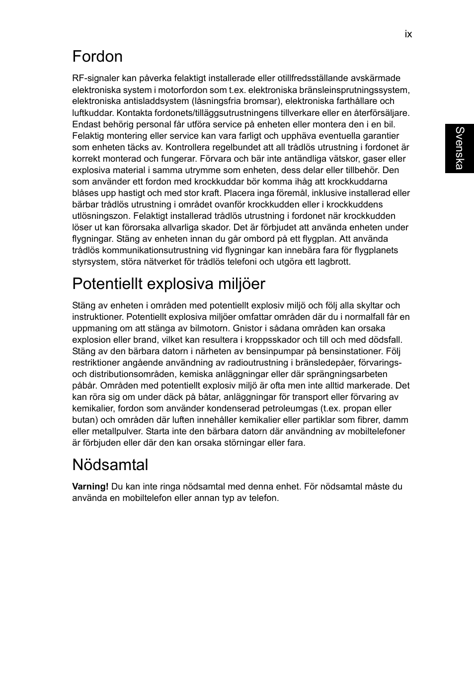 Fordon, Potentiellt explosiva miljöer, Nödsamtal | Acer TravelMate P653-V User Manual | Page 841 / 2742