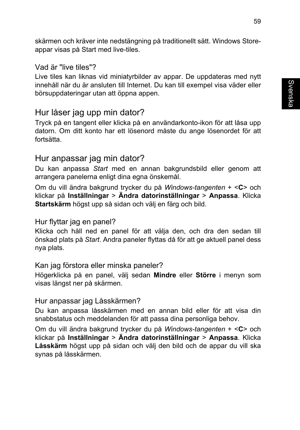 Hur låser jag upp min dator, Hur anpassar jag min dator | Acer TravelMate P653-V User Manual | Page 911 / 2742