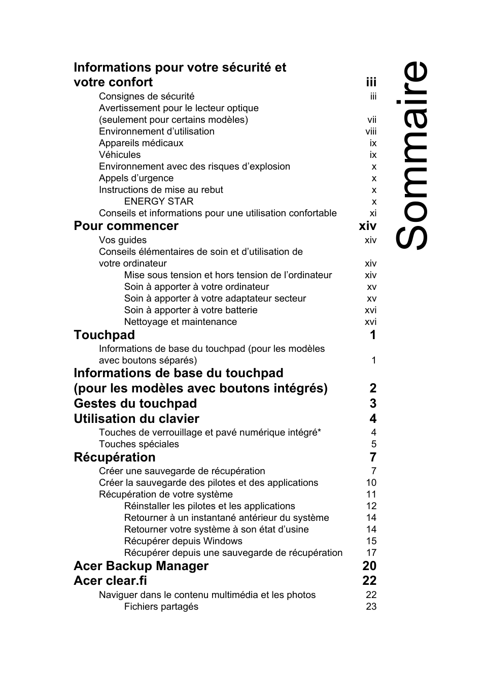 Sommaire, Pour commencer xiv, Touchpad 1 | Récupération 7, Acer backup manager 20 acer clear.fi 22 | Acer Aspire V5-571G User Manual | Page 105 / 2484