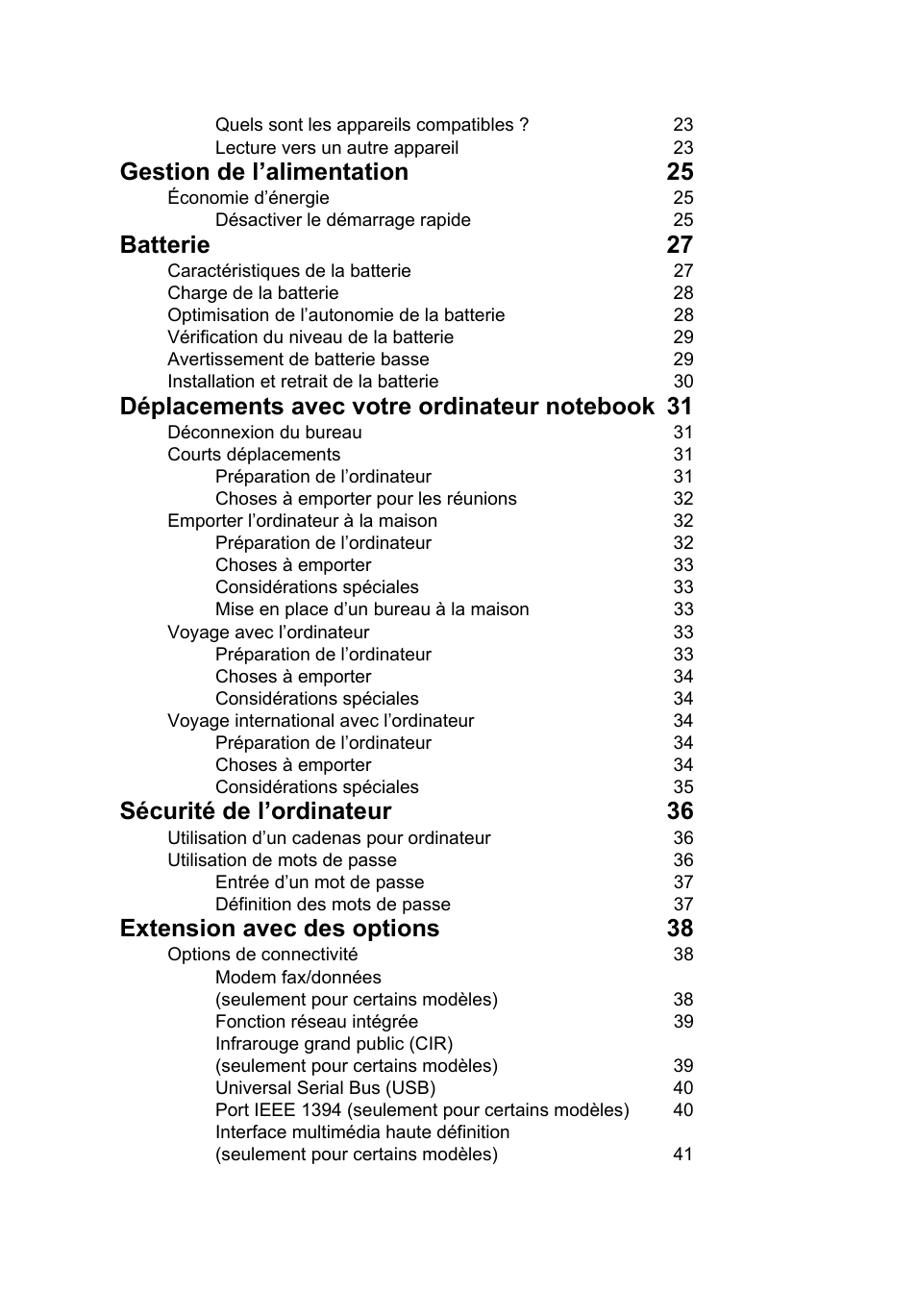 Gestion de l’alimentation 25, Batterie 27, Sécurité de l’ordinateur 36 | Extension avec des options 38 | Acer Aspire V5-571G User Manual | Page 106 / 2484