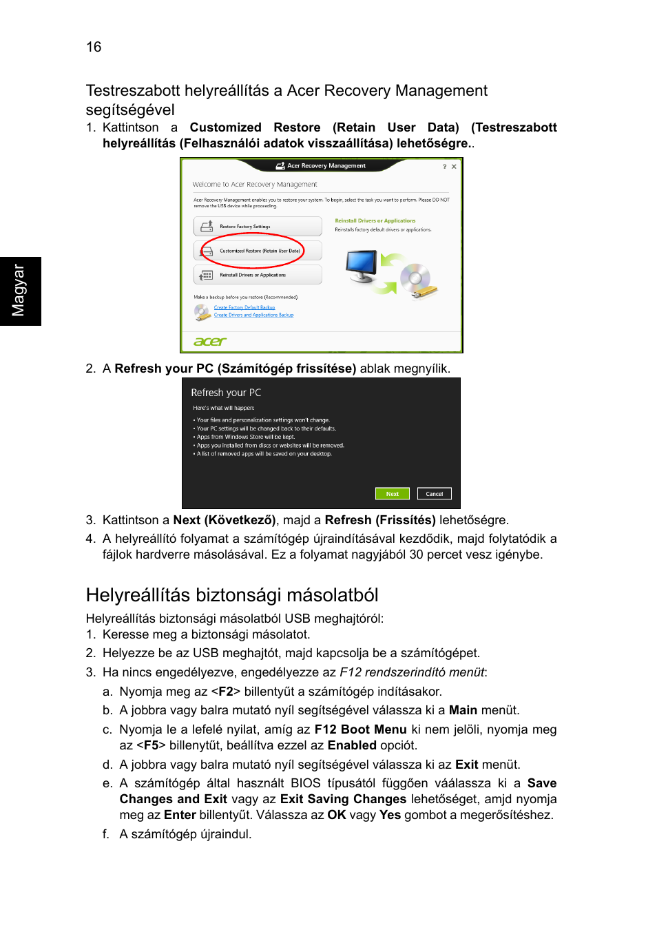 Helyreállítás biztonsági másolatból | Acer Aspire V5-571G User Manual | Page 1130 / 2484