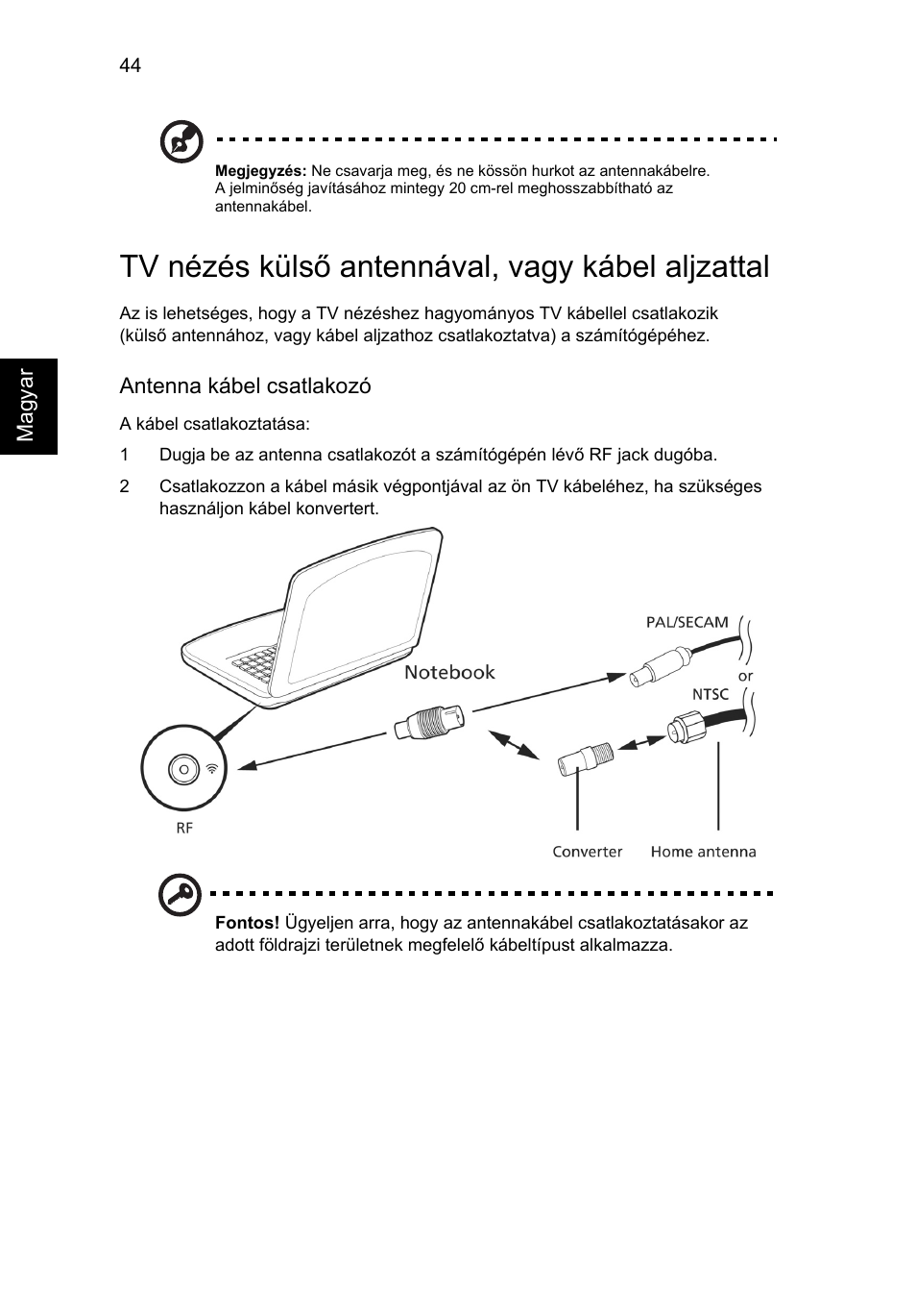 Tv nézés külső antennával, vagy kábel aljzattal | Acer Aspire V5-571G User Manual | Page 1158 / 2484