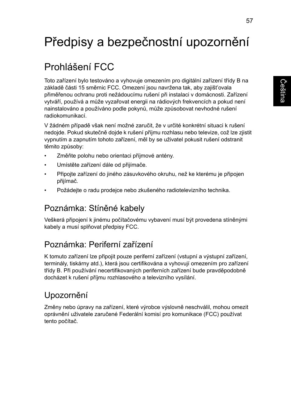 Předpisy a bezpečnostní upozornění, Prohlášení fcc, Poznámka: stíněné kabely | Poznámka: periferní zařízení, Upozornění | Acer Aspire V5-571G User Manual | Page 1255 / 2484