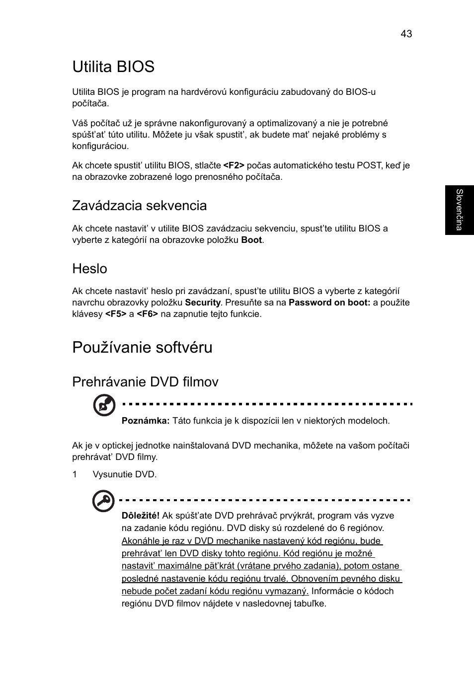 Utilita bios, Používanie softvéru, Zavádzacia sekvencia | Heslo, Prehrávanie dvd filmov | Acer Aspire V5-571G User Manual | Page 1321 / 2484