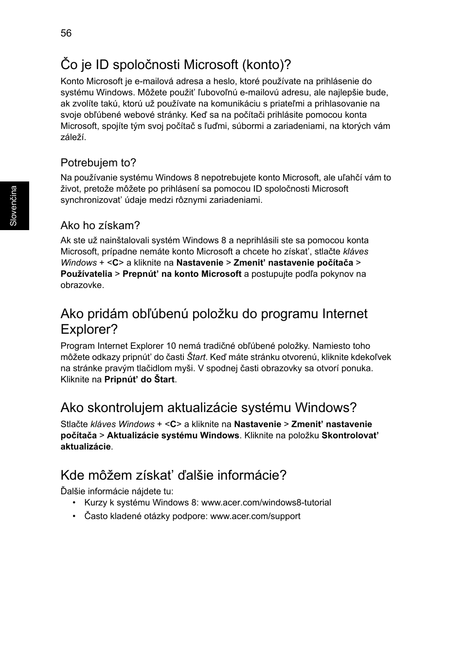 Čo je id spoločnosti microsoft (konto), Ako skontrolujem aktualizácie systému windows, Kde môžem získat’ ďalšie informácie | Acer Aspire V5-571G User Manual | Page 1334 / 2484