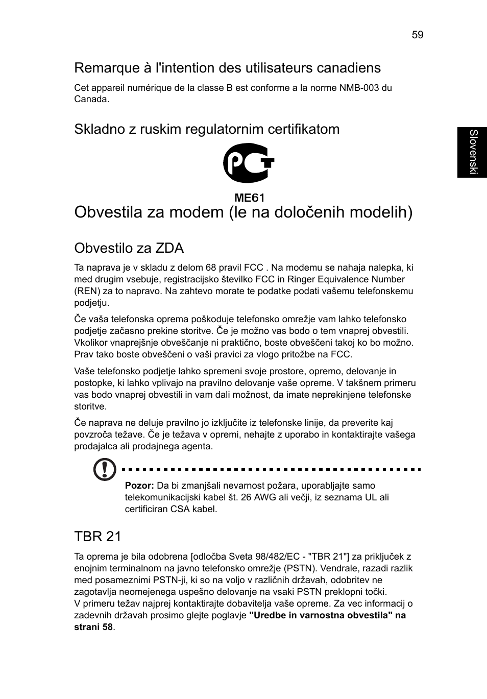 Obvestila za modem (le na določenih modelih), Remarque à l'intention des utilisateurs canadiens, Skladno z ruskim regulatornim certifikatom | Obvestilo za zda, Tbr 21 | Acer Aspire V5-571G User Manual | Page 1417 / 2484