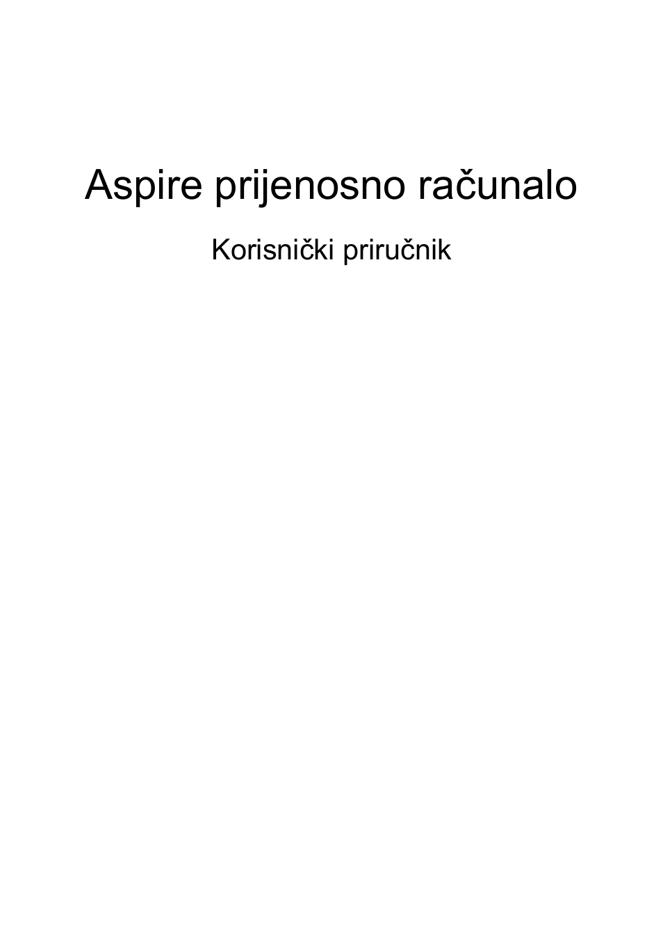 Hrvatski, Aspire prijenosno računalo | Acer Aspire V5-571G User Manual | Page 1423 / 2484