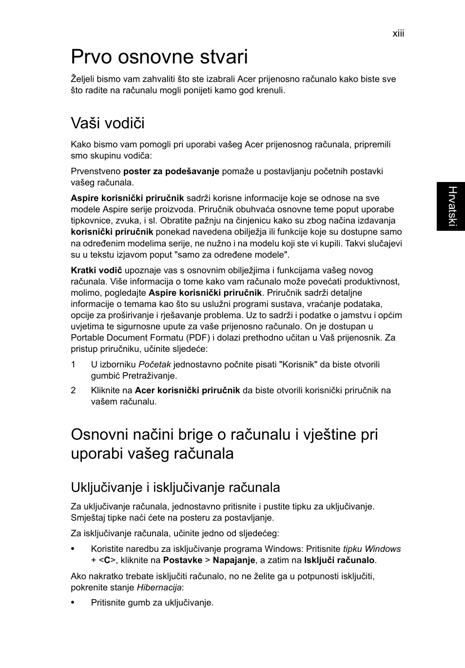 Prvo osnovne stvari, Vaši vodiči, Uključivanje i isključivanje računala | Acer Aspire V5-571G User Manual | Page 1435 / 2484