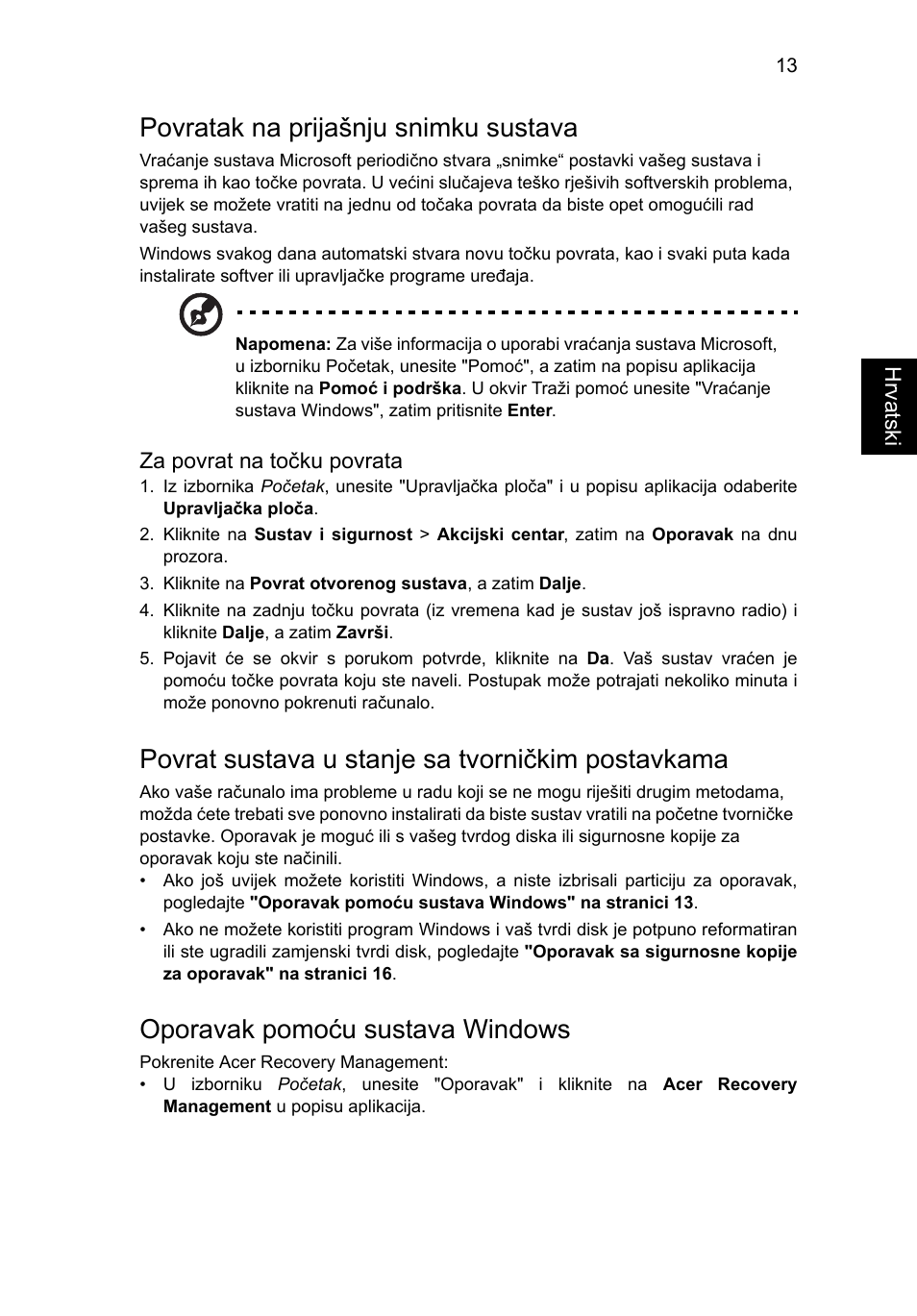 Povratak na prijašnju snimku sustava, Povrat sustava u stanje sa tvorničkim postavkama, Oporavak pomoću sustava windows | Acer Aspire V5-571G User Manual | Page 1455 / 2484