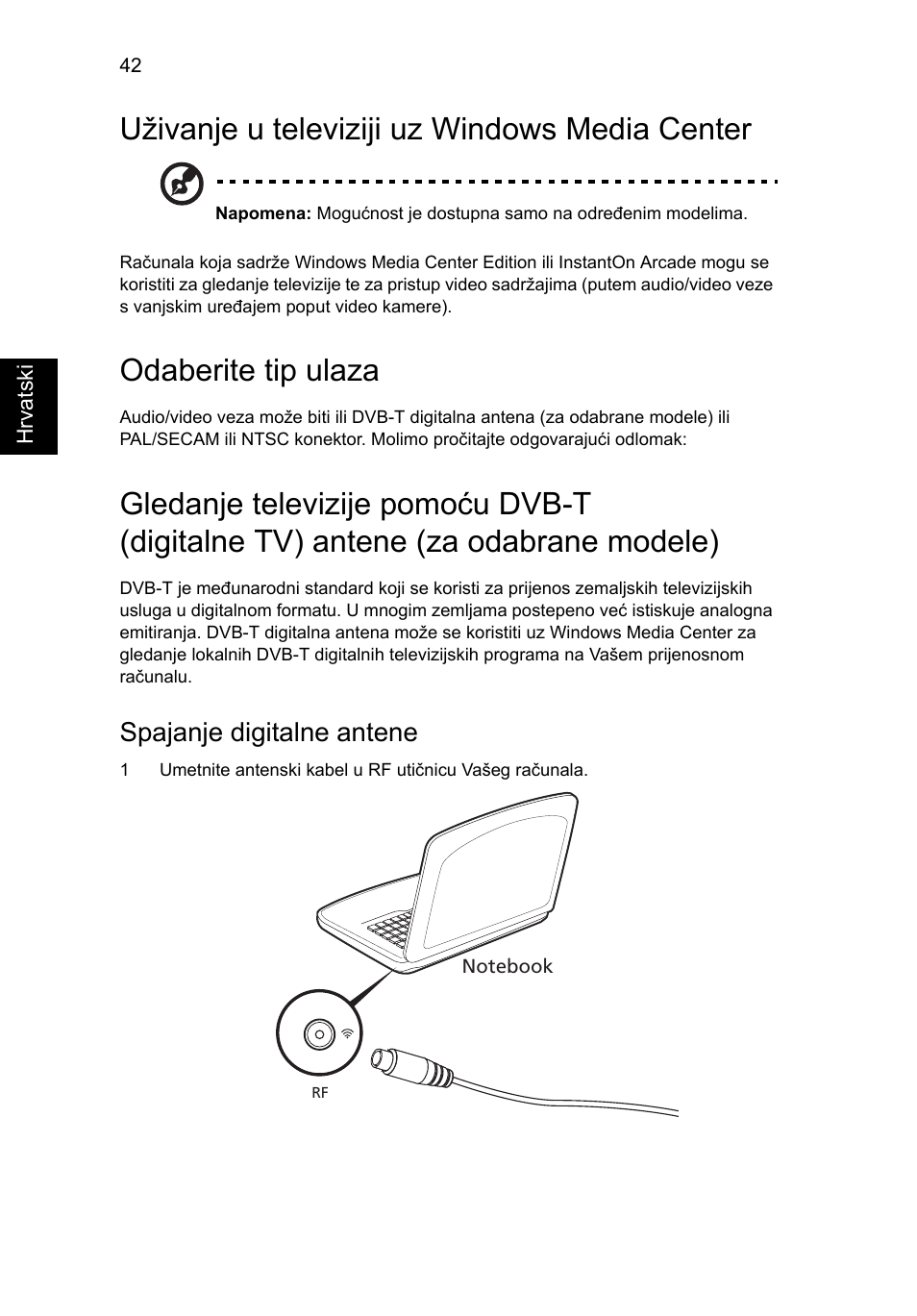 Uživanje u televiziji uz windows media center, Odaberite tip ulaza, Spajanje digitalne antene | Acer Aspire V5-571G User Manual | Page 1484 / 2484