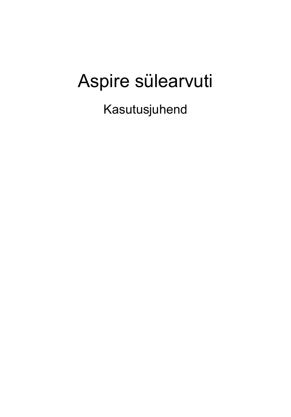 Eesti, Aspire sülearvuti | Acer Aspire V5-571G User Manual | Page 1675 / 2484