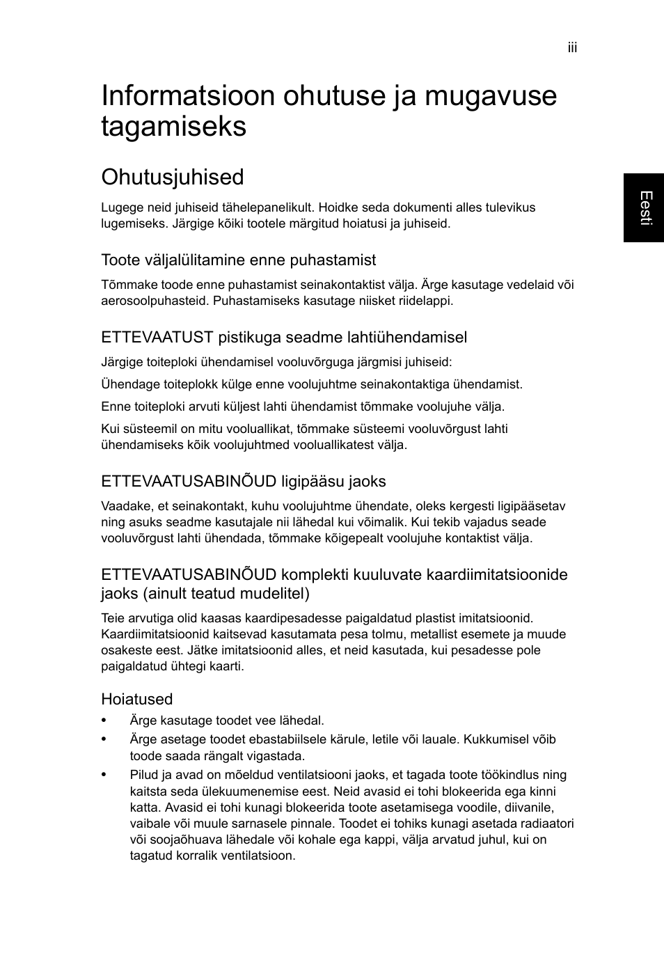 Informatsioon ohutuse ja mugavuse tagamiseks, Ohutusjuhised | Acer Aspire V5-571G User Manual | Page 1677 / 2484