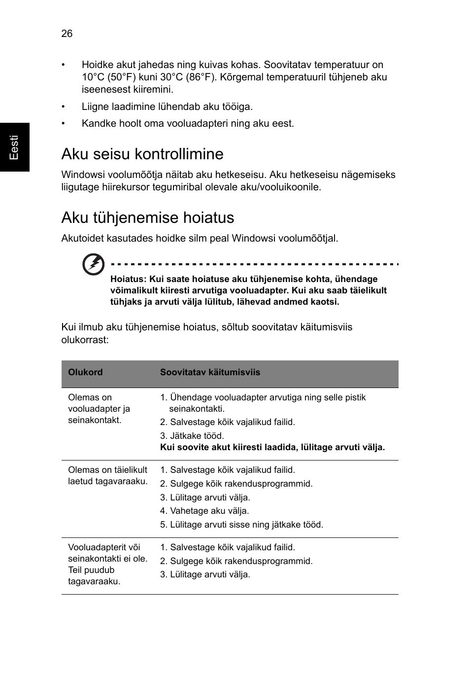 Aku seisu kontrollimine, Aku tühjenemise hoiatus | Acer Aspire V5-571G User Manual | Page 1720 / 2484