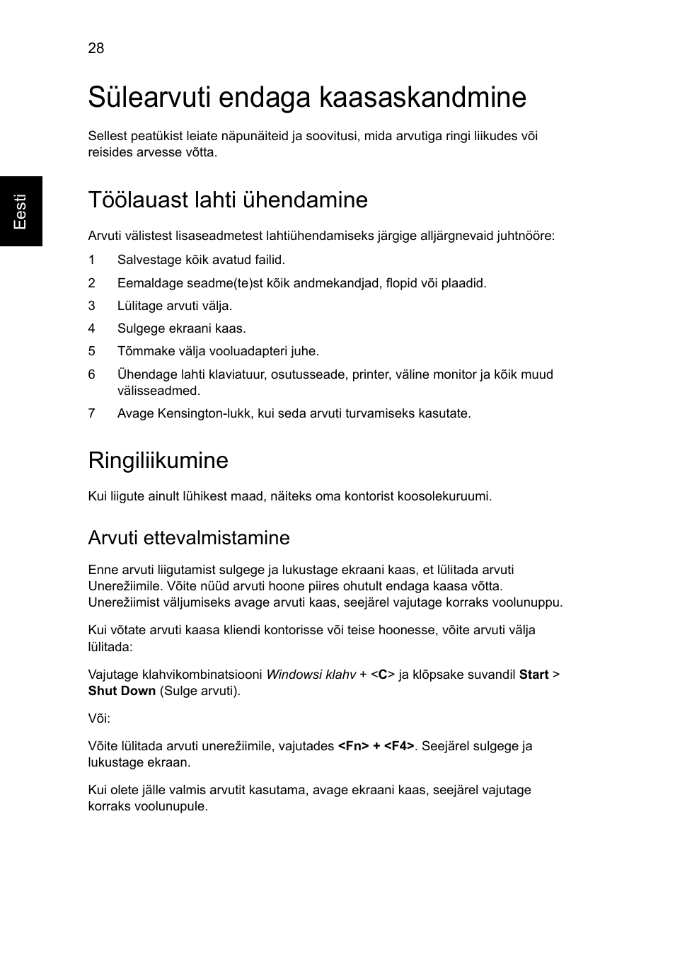 Sülearvuti endaga kaasaskandmine, Töölauast lahti ühendamine, Ringiliikumine | Arvuti ettevalmistamine | Acer Aspire V5-571G User Manual | Page 1722 / 2484